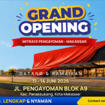 Grand Opening Mitra10 Pengayoman Makassar, Belanja Kebutuhan Rumah Lebih Hemat dengan Beragam Promo