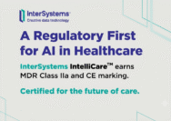 InterSystems IntelliCare Jadi Rekam Medis Elektronik AI-Native Pertama Bersertifikasi MDR Uni Eropa